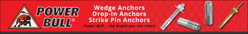 Power Bull Anchors, Wedge Anchors, Drop-In Anchors